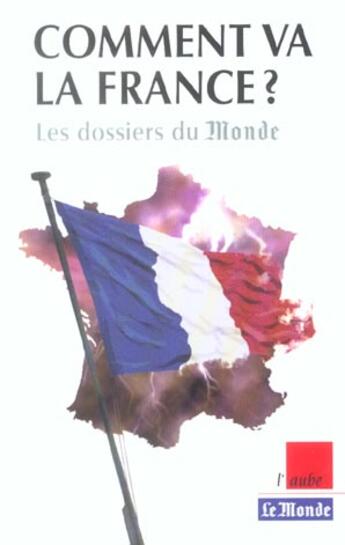 Couverture du livre « Comment va la france ? » de  aux éditions Editions De L'aube