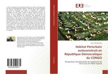 Couverture du livre « Perspectives d'amelioration des logements de terre crue en climat tropical » de Chirhalwirwa Lievin aux éditions Editions Universitaires Europeennes