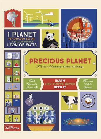 Couverture du livre « Precious planet ; a user's manual for curious earthlings » de Emmanuelle Figueras et Alexandre Verhille et Sarah Tavernier aux éditions Dgv