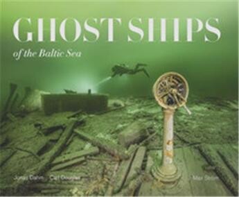 Couverture du livre « Ghost ships of the baltic sea » de Douglas Carl aux éditions Thames & Hudson