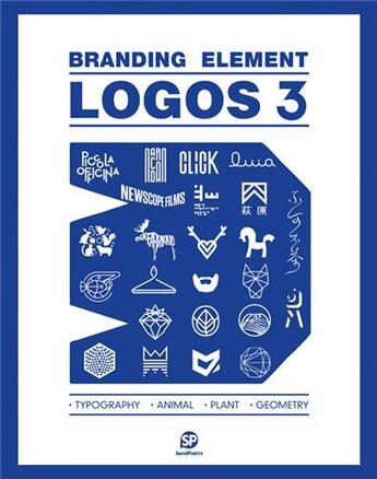 Couverture du livre « Branding elements logo 3 » de Sendpoints aux éditions Gingko Press