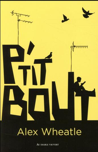 Couverture du livre « P'tit bout » de Alex Wheatle aux éditions Au Diable Vauvert