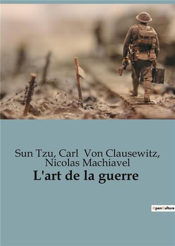 Couverture du livre « L'art de la guerre » de Tzu/Machiavel aux éditions Shs Editions