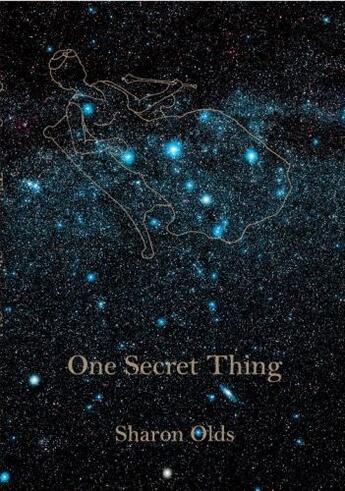 Couverture du livre « One secret thing » de Olds Sharon aux éditions Editions Racine