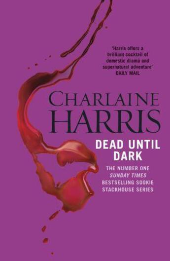 Couverture du livre « DEAD UNTIL DARK - A TRUE BLOOD NOVEL » de Charlaine Harris aux éditions Gollancz