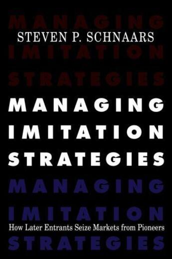 Couverture du livre « Managing Imitation Strategies » de Schnaars Steven P aux éditions Free Press