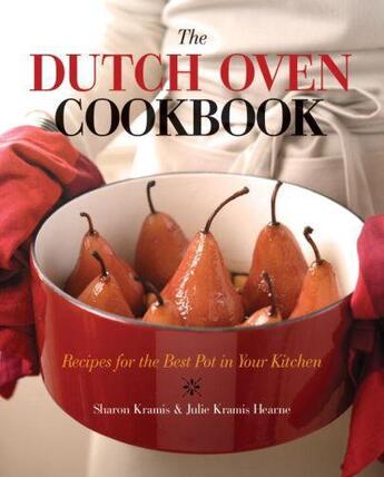 Couverture du livre « The Dutch Oven Cookbook » de Kramis Hearne Julie aux éditions Sasquatch Books Digital