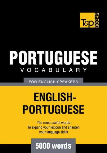 Couverture du livre « Portuguese Vocabulary for English Speakers - 5000 Words » de Andrey Taranov aux éditions T&p Books