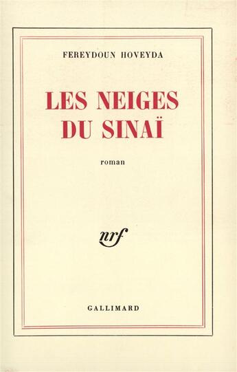 Couverture du livre « Les neiges du sinai » de Fereydoun Hoveyda aux éditions Gallimard