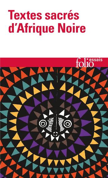 Couverture du livre « Textes sacrés d'Afrique noire » de  aux éditions Folio