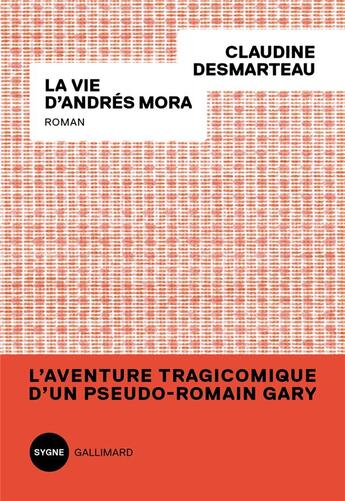 Couverture du livre « La vie d'Andrés Mora » de Claudine Desmarteau aux éditions Gallimard