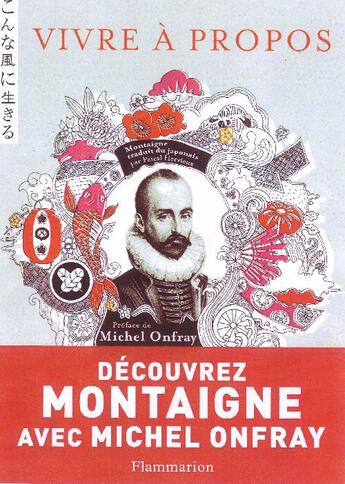 Couverture du livre « Vivre à propos » de Michel De Montaigne aux éditions Flammarion