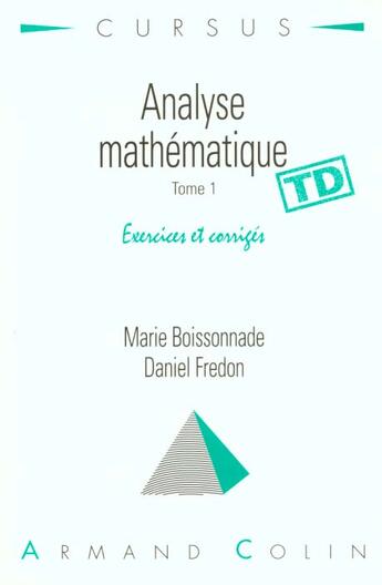 Couverture du livre « Analyse Mathematique T.1td » de Boissonnade aux éditions Armand Colin