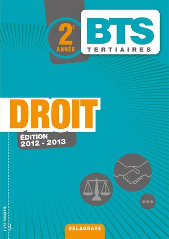 Couverture du livre « Droit 2e annee bts (2012) - pochette eleve » de  aux éditions Delagrave