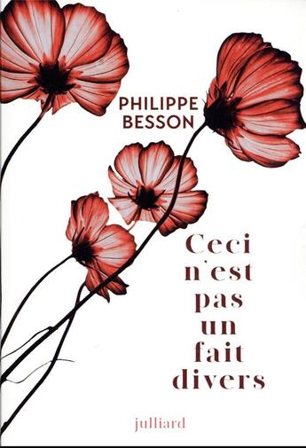 Couverture du livre « Ceci n'est pas un fait divers » de Philippe Besson aux éditions Julliard