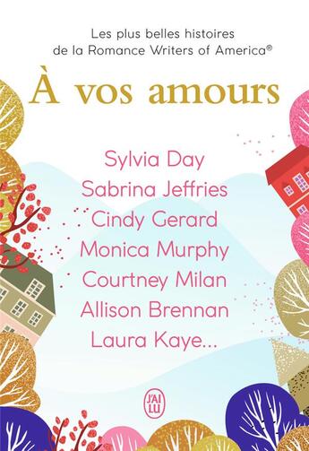 Couverture du livre « À vos amours ; les plus belles histoires de la Romance Writers of America® » de  aux éditions J'ai Lu