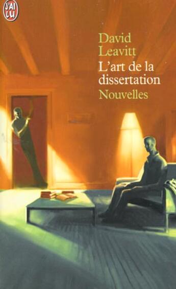 Couverture du livre « L'art de la dissertation » de David Leavitt aux éditions J'ai Lu