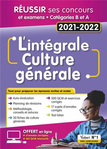 Couverture du livre « L'intégrale de culture générale - categories A et B - écrits et oraux - concours fonction publique e » de Melanie Hoffert et Pascal Lepretre et Lionel Lavergne aux éditions Vuibert