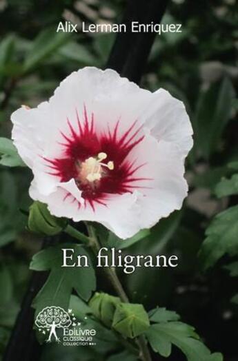 Couverture du livre « En filigrane » de Alix Lerman-Enriquez aux éditions Edilivre