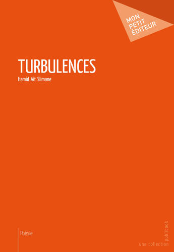 Couverture du livre « Turbulences » de Hamid Ait Slimane aux éditions Mon Petit Editeur