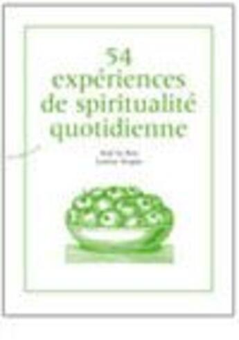 Couverture du livre « 54 expériences de spiritualité quotidienne » de José Le Roy aux éditions Almora