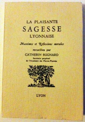 Couverture du livre « La plaisante sagesse » de Catherine Bugnard aux éditions Editions Du Poutan