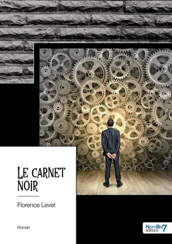 Couverture du livre « Le carnet noir » de Florence Levet aux éditions Nombre 7