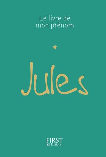 Couverture du livre « Jules » de Jules Lebrun aux éditions First