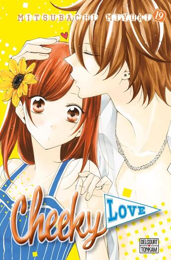 Couverture du livre « Cheeky love Tome 19 » de Mitsubachi Miyuki aux éditions Delcourt