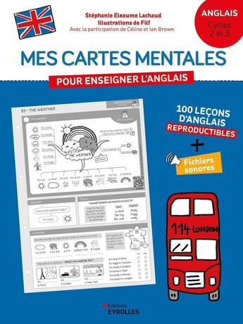 Couverture du livre « Mes cartes mentales pour enseigner l'anglais - Niveau Primaire (cycles 2 et 3) : 35 cartes mentales reproductibles » de Filf et Stéphanie Eleaume Lachaud aux éditions Eyrolles