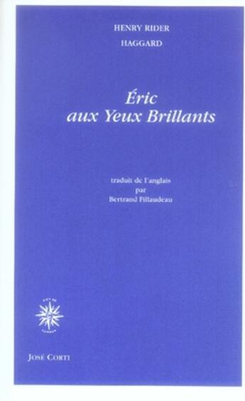 Couverture du livre « Éric aux yeux brillants » de Rider Haggard H aux éditions Corti