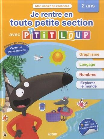 Couverture du livre « Je rentre en toute petite section avec p'tit loup » de Orianne Lallemand aux éditions Philippe Auzou