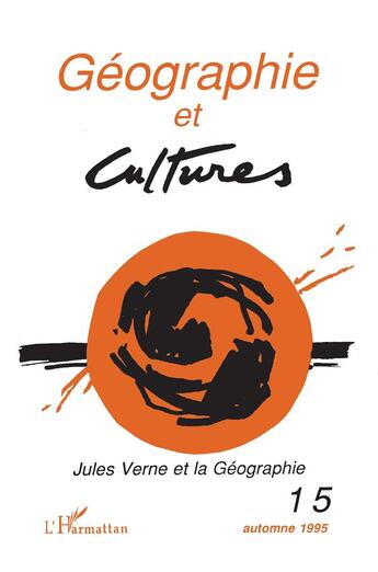 Couverture du livre « Géographie et cultures n°15 : Spécial Jules Verne » de  aux éditions L'harmattan