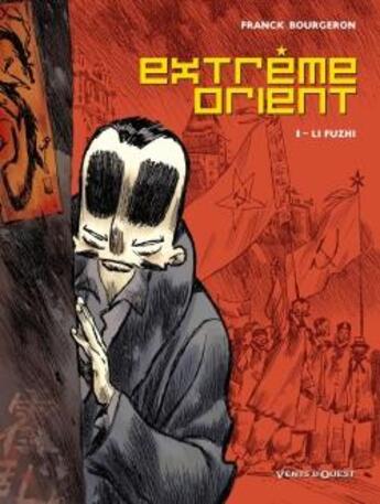 Couverture du livre « Extrême-orient Tome 1 ; le fuzhi » de Bourgeron aux éditions Vents D'ouest