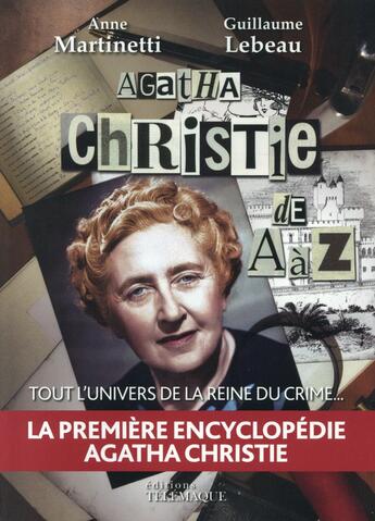 Couverture du livre « Agatha Christie de A à Z » de Guillaume Lebeau et Anne Martinetti aux éditions Telemaque