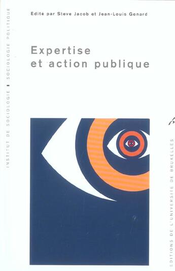 Couverture du livre « Expertise et action publique » de Jacob/Genard aux éditions Universite De Bruxelles