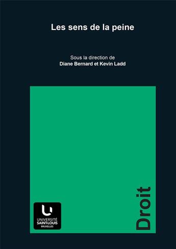 Couverture du livre « Les sens de la peine » de Diane Bernard et Kevin Ladd aux éditions Pu De Saint Louis