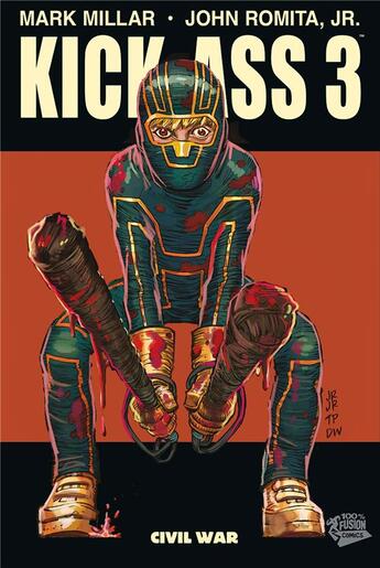 Couverture du livre « Kick-Ass 3 Tome 1 : civil war » de Mark Millar et John Romita Jr aux éditions Panini