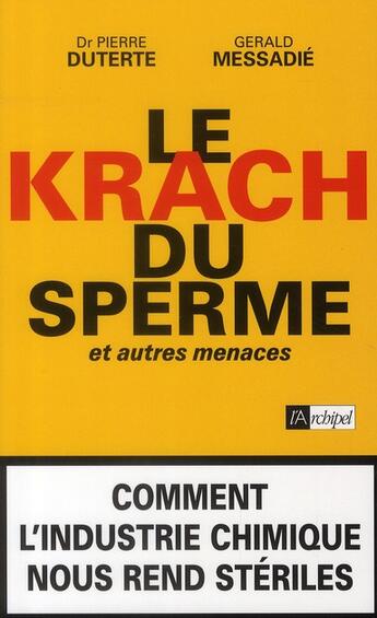 Couverture du livre « Le krach du sperme » de Duterte-P aux éditions Archipel