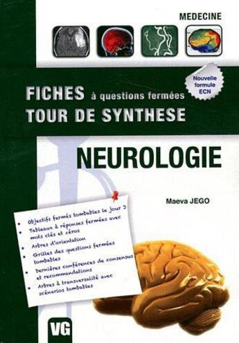 Couverture du livre « Fiches tour de synthese neurologie » de M.Jego aux éditions Vernazobres Grego