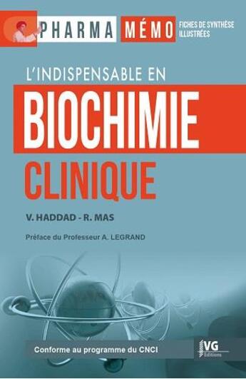 Couverture du livre « Pharma memo biochimie clinique » de Haddad-Mas aux éditions Vernazobres Grego