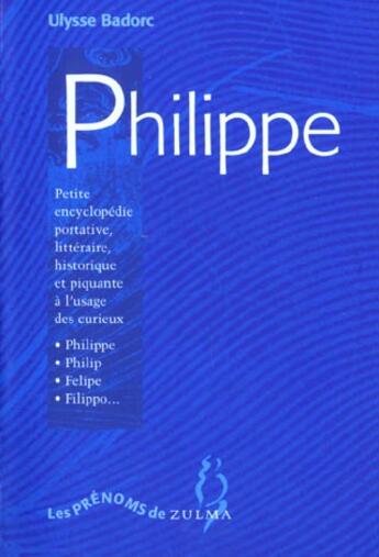 Couverture du livre « Philippe » de Badorc Ulysse aux éditions Zulma