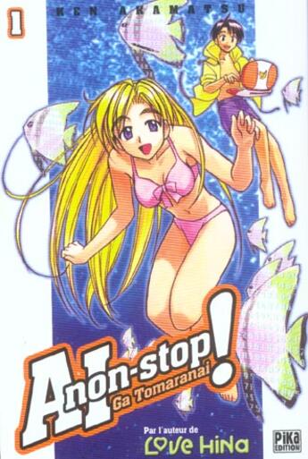 Couverture du livre « Ai non-stop! Tome 1 » de Ken Akamatsu aux éditions Pika