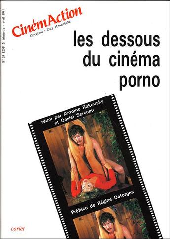 Couverture du livre « Cinemaction n 59 les dessous du cinema porno 1991 » de  aux éditions Charles Corlet