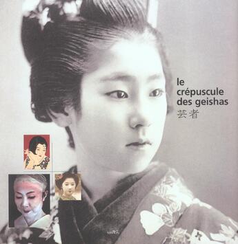 Couverture du livre « Le Crepuscule Des Geishas » de Du Castel. Didi aux éditions Marval