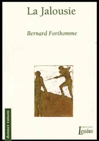 Couverture du livre « La jalousie » de Bernard Forthomme aux éditions Lessius