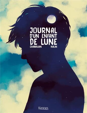 Couverture du livre « Journal d'un enfant de Lune » de Joris Chamblain et Anne-Lise Nalin aux éditions Les 3 As