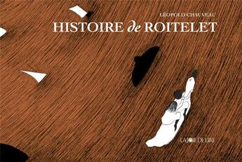 Couverture du livre « Histoire de roitelet » de Léopold Chauveau aux éditions La Joie De Lire