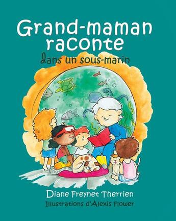 Couverture du livre « Grand-maman raconte autour du feu de camp » de Therrien Diane Freyn aux éditions Les Editions Des Plaines