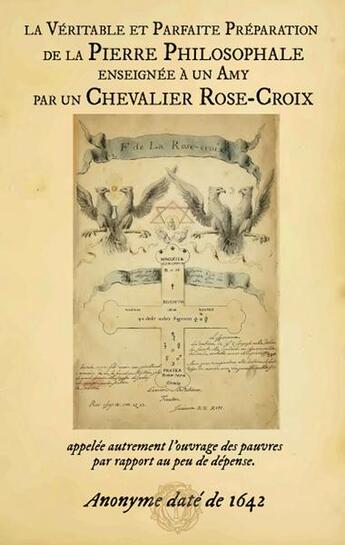 Couverture du livre « La veritable et parfaite preparation de la pierre philosophale enseignee a un amy par un chevalier » de  aux éditions Sesheta